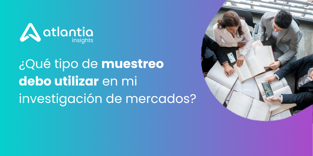 ¿Qué tipo de muestreo debo utilizar en mi investigación de mercados?